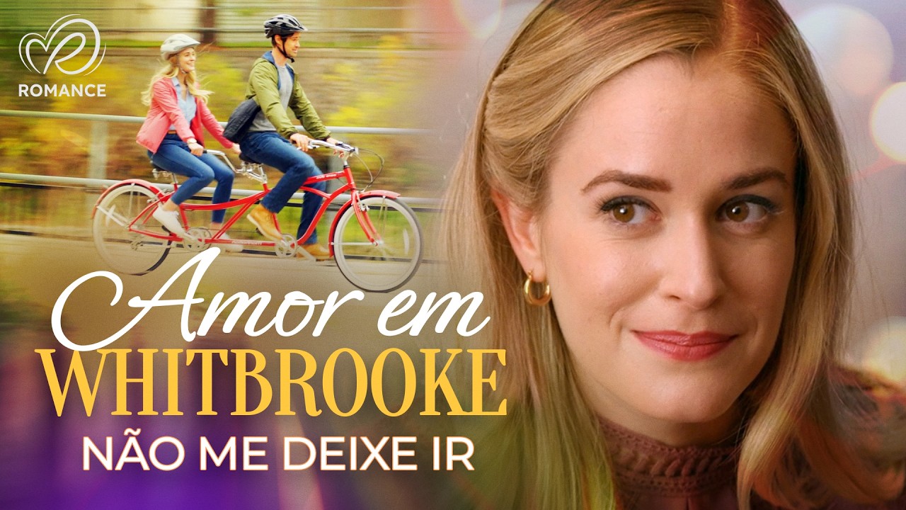 Entre um Contrato Milionário e um Homem Perfeito 💖 Amor em Whitbrooke 💖 Filme Completo Dublado