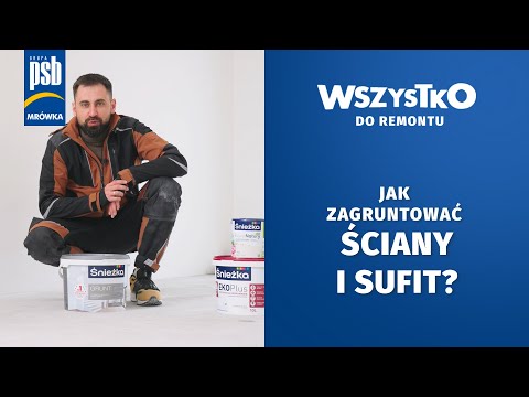 Jak zagruntować ściany i sufit? #WSZYSTKO do remontu