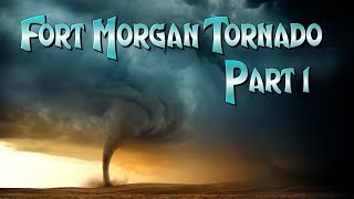 preview picture of video 'Fort Morgan Tornado 1'