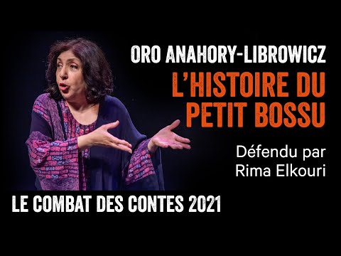L'histoire du petit bossu (Oro Anahory-Librowicz) CONTE INTÉGRAL – Le Combat des contes 2021