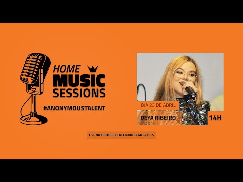 HOME MUSIC SESSIONS - #ANONYMOUSTALENT | DEYA RIBEIRO