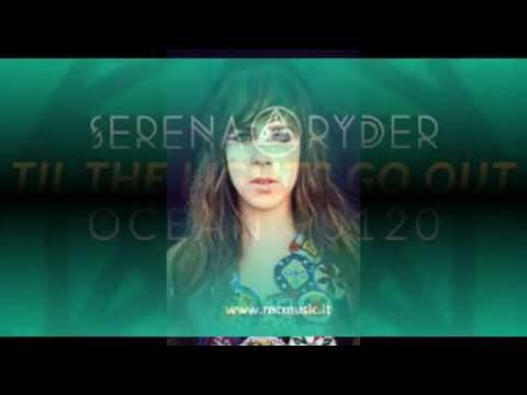 OCEAN 90120 Ft Serena Ryder TIL THE LIGHTS GO OUT