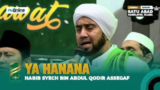 Download lagu Ya Hanana - Habib Syech (Live Satu Abad NU di Sidoarjo) mp3