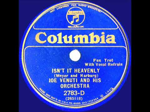 1933 Joe Venuti - Isn’t It Heavenly (vocal by ??)