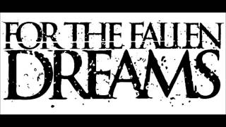 For The Fallen Dreams - 06 Shes Beautiful When She&#39;s Comatos