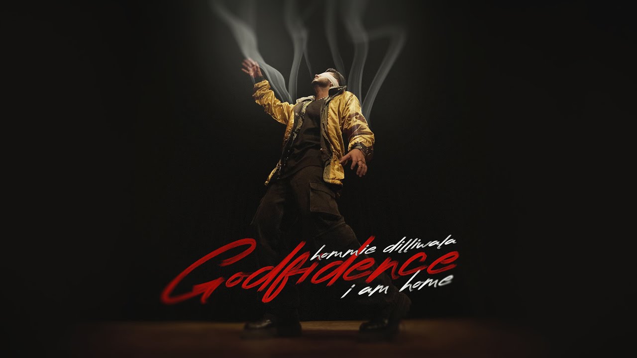 Godfidence Lyrics | Hommie Dilliwala