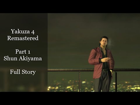 Yakuza 4 remastered movie Part 1 - Shun Akiyama | Full Story PC | All cutscenes | Chapter 1-4