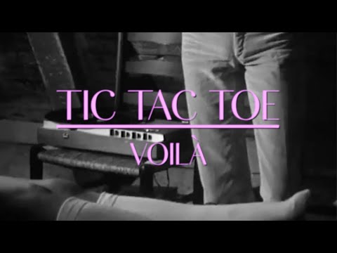 VOILÀ - TIC TAC TOE (Official Lyric Video)