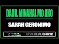 Dahil Minahal Mo Ako SARAH GERONIMO KARAOKE