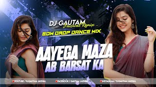 Download lagu Aayega Maza Ab Barsat Ka | EDM Drop Dance Mix | Andaaz | Alka Yagnik Song - Dj Gautam Jaiswal mp3