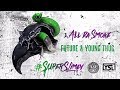 Future & Young Thug - All Da Smoke (Super Slimey) Future & Young Thug - All Da Smoke (Super Slimey)