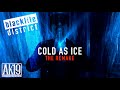 Blacklite District Cold As Ice The Remake