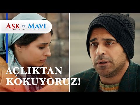 Fakirlik diz boyu! - Aşk ve Mavi 24. Bölüm