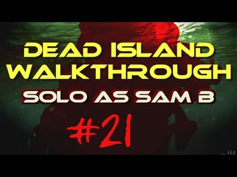 Dead Island Walkthrough #21 - Born to Be Wild [1/5]