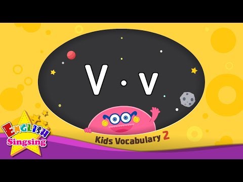 Kids vocabulary compilation ver.2 - Words starting with V, v - Learn English for kids