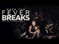 When The Fever Breaks 2020 Zombie Movie Horror Movie