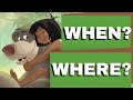 When Where Does Disney S The Jungle Book Take Place 1967 Animated Version