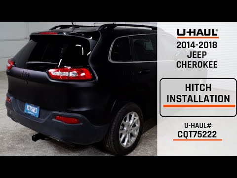 2014-2018 Jeep Cherokee | U-Haul Trailer Hitch Installation | CQT75222
