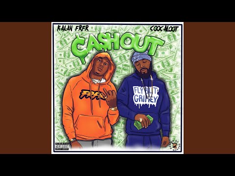 Cashout (feat. Kalan.Frfr)