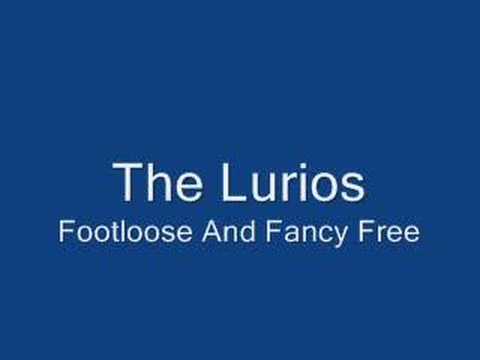 The Lurios - Footloose And Fancy Free