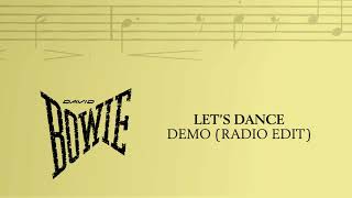 David Bowie - Let&#39;s Dance, Demo (Radio Edit) [Official Audio]