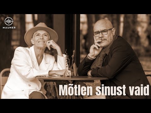 MAUMER - Mõtlen Sinust vaid