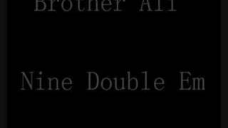 Nine Double Em - Brother Ali