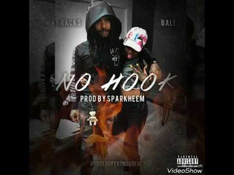 Max Racks - No Hook ft Bali Baby
