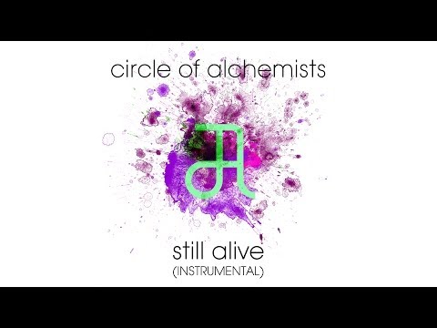 Circle Of Alchemists - Still Alive [INSTRUMENTAL] | Alchemisten Free Tracks