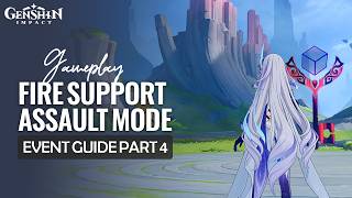 Fire Support Assault Event Guide Day 4 | Where Waves Meet The Reef | Genshin Impact Luna VI