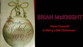 BRIAN McKNIGHT - Have Yourself A Merry Little Christmas - From A Soulful Holiday 1999 CD