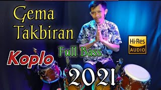 Download lagu Takbiran Koplo Idul Fitri Paling Glerrr 2021-2022 mp3