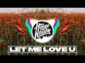 Baauer - Let Me Love U