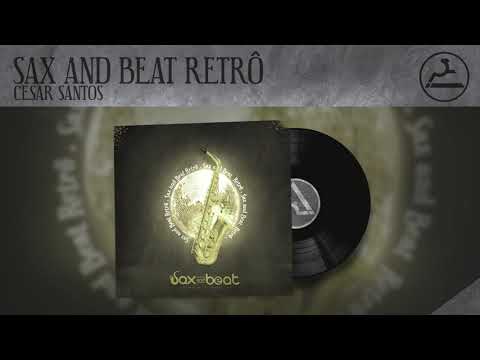 Nick Kech, Madilyn Bailey - The Moment (Sax And Beat Album #3 - César Santos Remix)