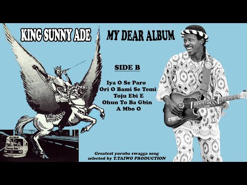 KING SUNNY ADE-IYA O SE PARO (MY DEAR ALBUM)