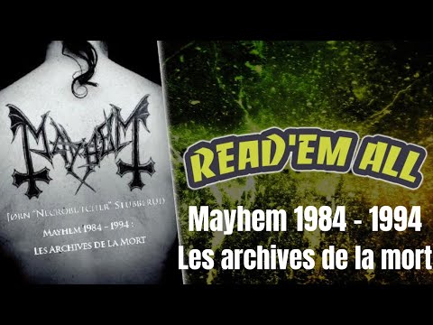 Read'Em All #25 : Mayhem 1984 - 1994 Les archives de la mort