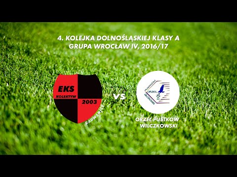 ⚽ SKRÓT MECZU: Kolektyw Radwanice – Orzeł Pustków Wilczkowski 1:0 | 11.09.2016