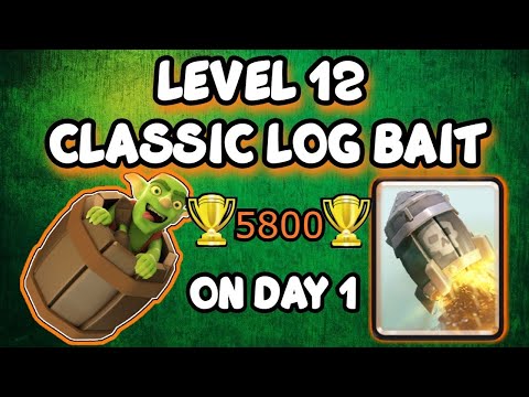 Mid Ladder Classic Log Bait vs. Hard Matchups - Level 12 Under Leveled - 5800 Trophies