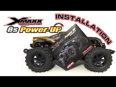INSTALLATION TRAXXAS X-MAXX POWER-UP 8S