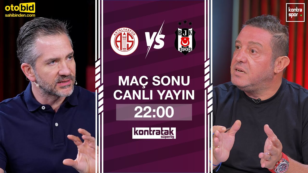 🔴 CANLI | Antalyaspor - Beşiktaş Maç Sonu | Nihat Kahveci, Nebil Evren | Kontratak Süper Lig