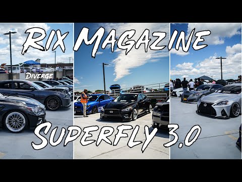 Rix Magazine Superfly 3.0! Vlog #52