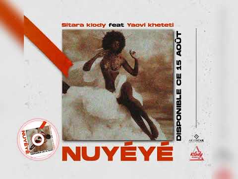 @Sitara_Klody feat @yaovikheteti | NUYÉYÉ (Audio)