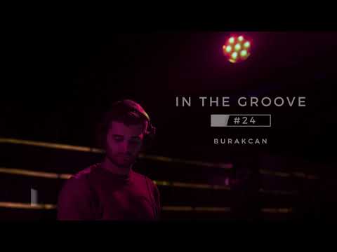 In The Groove #24 l BURAKCAN (Progressive House / December 2025)
