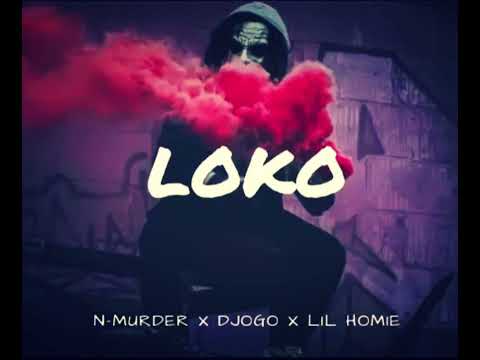 N-murder - Loko (ft Djogo Djogo & Lil homie) (432hz)