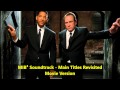 MIB³ Soundtrack: Main Titles Revisited - Movie Version