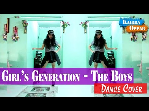 Girls' Generation (소녀시대)- The Boys Dance Cover 'Kairra Oppar'