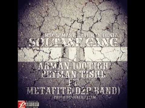 100Tigh & PeyMaN TiShe Ft. Metafite [D2P Band] - Soltane Gang