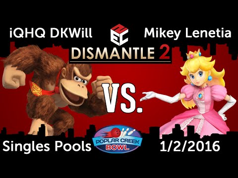 Dismantle 2 (Singles Pools): iQHQ DKWill (Donkey Kong) vs. Mikey Lenetia (Peach)