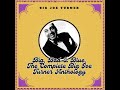 Big Joe Turner ⭐Big Bad & Blue, the Complete⭐Can't Read, Can't Write Blues⭐. ((*20  *))