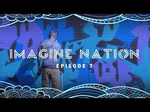 Imagine Nation - Episode 7